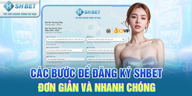 Các bước để đăng ký SHBET đơn giản và nhanh chóng