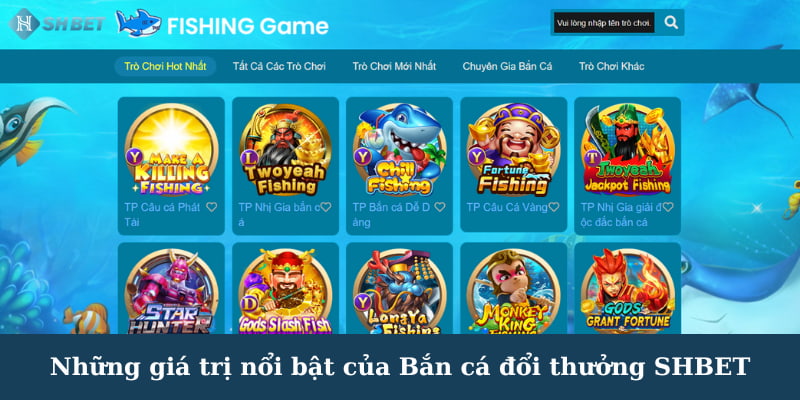 Những giá trị nổi bật mà tựa game bắn cá đổi thưởng mang lại