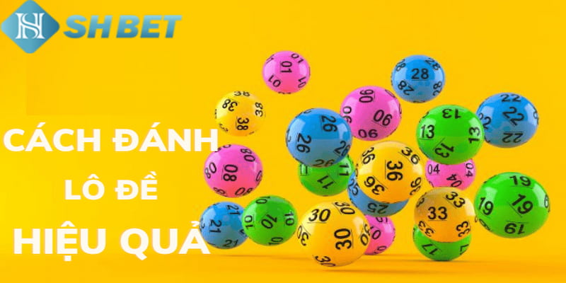 Bí Quyết Đánh Lô Đề Trực Tuyến Hiệu Quả Tại SHBET 2024