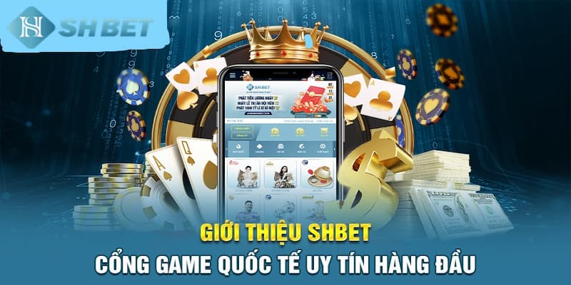 SHBET tự hào là sân chơi cá cược uy tín và chất lượng hàng đầu Việt Nam